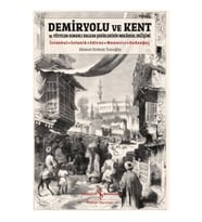 Demiryolu ve Kent