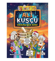 Ali Kuşçu - Sönmeyen Bilim Güneşi