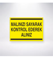 Malınızı Sayarak Kontrol Ederek Alınız 21x28 Arkası Yapışkanlı Levha
