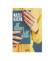 Ar Damarı Kar Damarı Nazlı Ilıcak Truva Yay