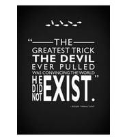 The Greatest Trick The Devil Ever Pulled Tablo Ahşap Poster Dekoratif