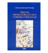 Osmanlı İmparatorluğu’nun Tarihsel Coğrafyası