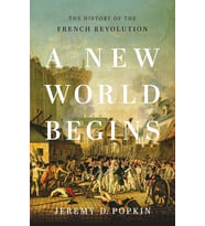 A New World Begins: The History Of The French Revolution (Krem)