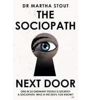 The Sociopath Next Door: The Ruthless Versus The Rest Of Us