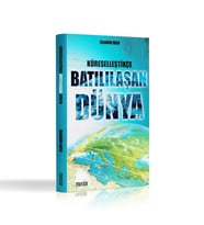 KÜRESELLEŞTİKÇE BATILILAŞAN DÜNYA