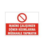 Makinenin altına parmaklarınızı sokmayın, isg uyarı levhası