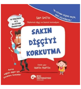 Sakın Dişçiyi Korkutma