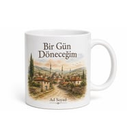 Bir Gün Döneceğim Yazılı Memleket Kupası Özel Baskılı Porselen Hediye Bardak