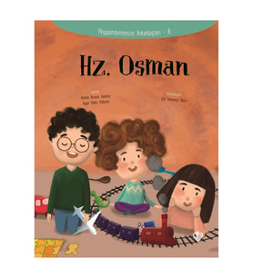 Hz. Osman - Peygamberimizin Arkadaşları 8