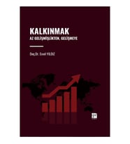Kalkınmak Az Gelişmişlikten, Gelişmeye