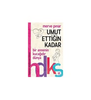Umut Ettiğin Kadar – Hayatınızı Değiştirecek Kitaplar Serisi - Merve Pınar
