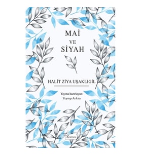 Mai ve Siyah (Bez Ciltli)