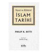 Siyasi ve Kültürel - İslam Tarihi (Ciltli)