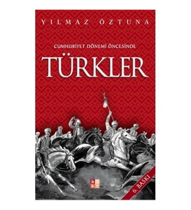 Cumhuriyet Dönemi Öncesinde Türkler