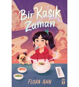 Bir Kaşık Zaman Flora Ahn Timaş
