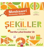 Montessori Kazanımlar Dünyası - İlk Şekiller Kitabım (3-4 yaş)