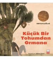 Küçük Bir Tohumdan Ormana