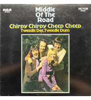 Middle Of The Road Chirpy Chirpy Cheep Cheep LP Plak (Karışık)