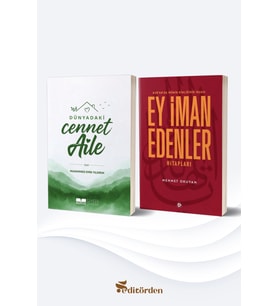 Dünyadaki Cennet Aile (Yazar: Muhammed Emin Yıldırım) - Kur’an’da Mümin Kimliğinin İnşası Ey İman Edenler Hitapları (Yazar: Mehmet Okuyan)