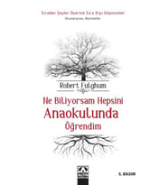 Ne Biliyorsam Hepsini Anaokulunda Öğrendim