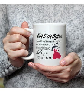 Evet Deliyim Baskılı Kadınlar Günü Beyaz Kupa