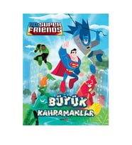 DC Süper Friends Büyük Kahramanlar