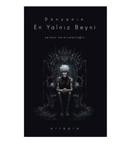 Dünyanın En Yalnız Beyni Serkan Karaismailoğlu Ortipia Yayınları
