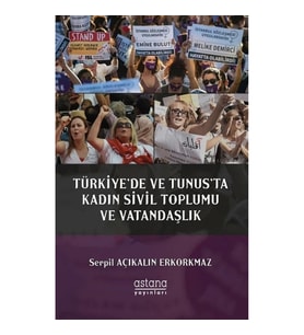 Türkiye’de Ve Tunus’ta Kadın  Sivil Toplumu Ve Vatandaşlık