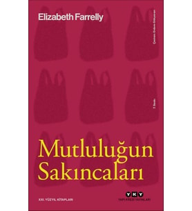 Mutluluğun Sakıncaları