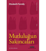 Mutluluğun Sakıncaları