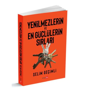 Yenilmezlerin Ve Güçlülerin Sırları