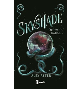 Skyshade – Ölümcül Karar
