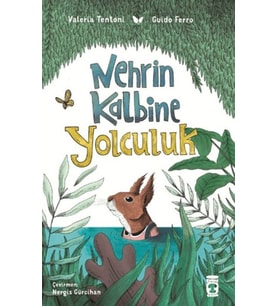 Nehrin Kalbine Yolculuk