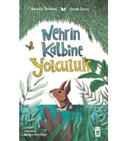 Nehrin Kalbine Yolculuk