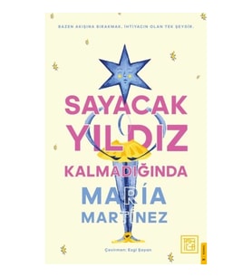 Sayacak Yıldız Kalmadığında