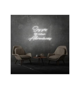 Say Yes To New Adventures Yazılı Neon Tabela
