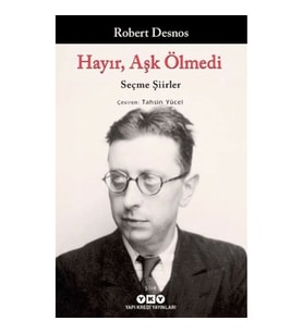 Hayır, Aşk Ölmedi - Seçme Şiirler