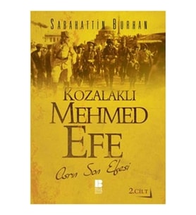Kozalaklı Mehmed Efe 2.Cilt
