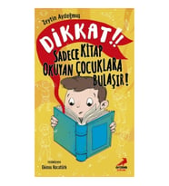 Dikkat! Sadece Kitap Okuyan Çocuklara Bulaşır!