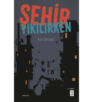 Şehir Yıkılırken