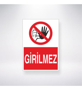 Girilmez 21x28 Arkası Yapışkanlı Levha