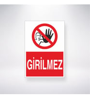 Girilmez 21x28 Arkası Yapışkanlı Levha