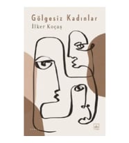 Gölgesiz Kadınlar