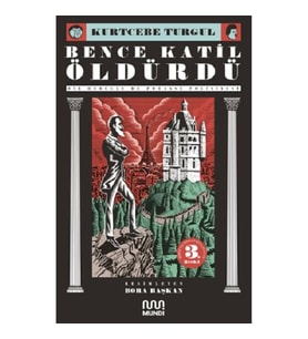 Bence Katil Öldürdü