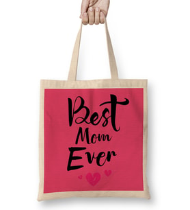 Best Mom Ever Gifts Anneler Günü 05 Bez Çanta Uzun Saplı