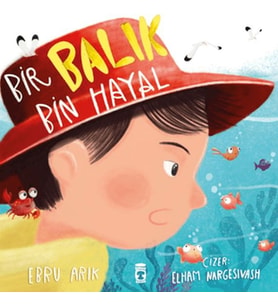 Bir Balık Bin Hayal