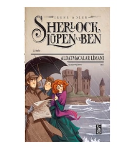 Sherlock Lüpen ve Ben - Aldatmacalar Limanı