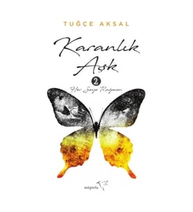 Karanlık Aşk - 2 Her Şeye Rağmen