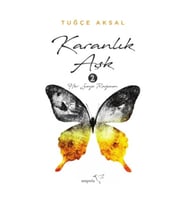 Karanlık Aşk - 2 Her Şeye Rağmen