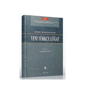 Yeni Türkçe Lügat - Mehmet Bahaettin Toven